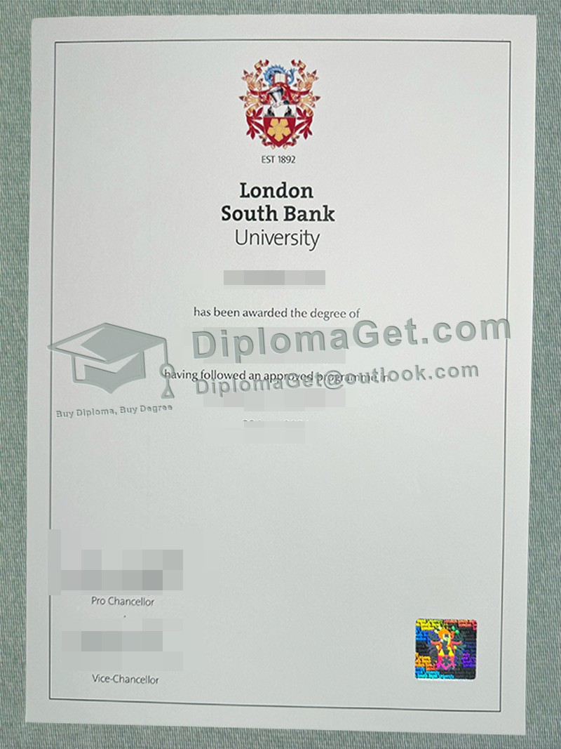 伦敦南岸大学文凭, London South Bank University Degree 伦敦南岸大学文凭, London South Bank University Degree