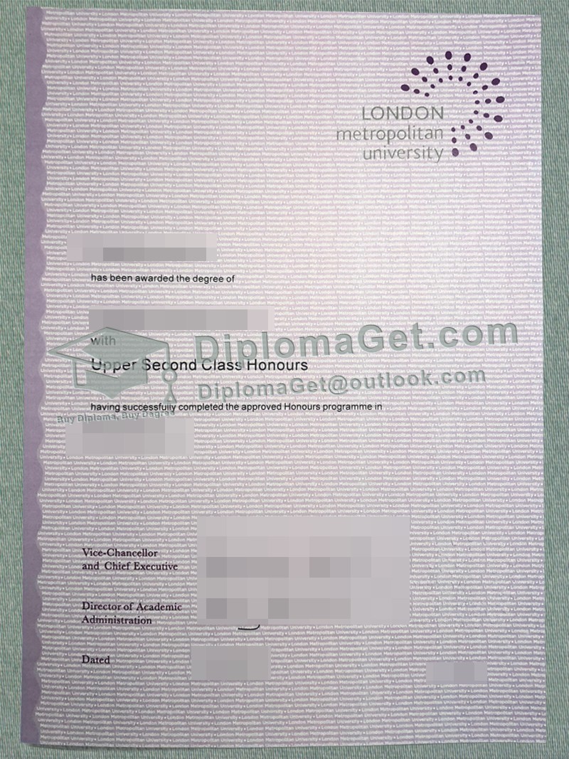 伦敦都会大学文凭, LONDON metropolitan University Degree 伦敦都会大学文凭, LONDON metropolitan University Degree