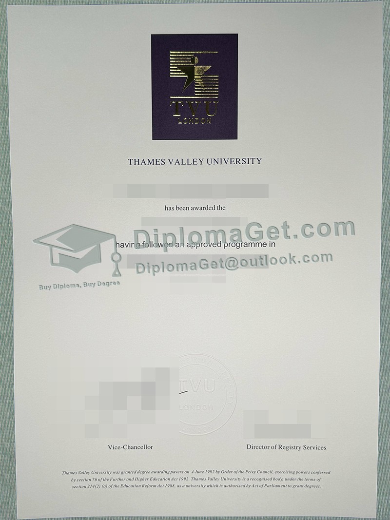 泰晤士河谷大学文凭, Thames Valley University Degree 泰晤士河谷大学文凭, Thames Valley University Degree