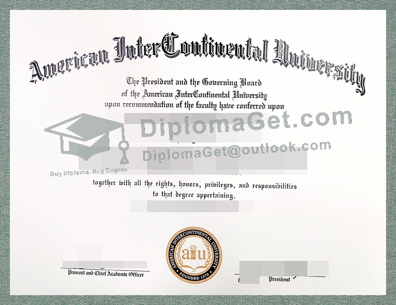美国洲际大学文凭, American InterContinental University Diploma 美国洲际大学文凭, American InterContinental University Diploma