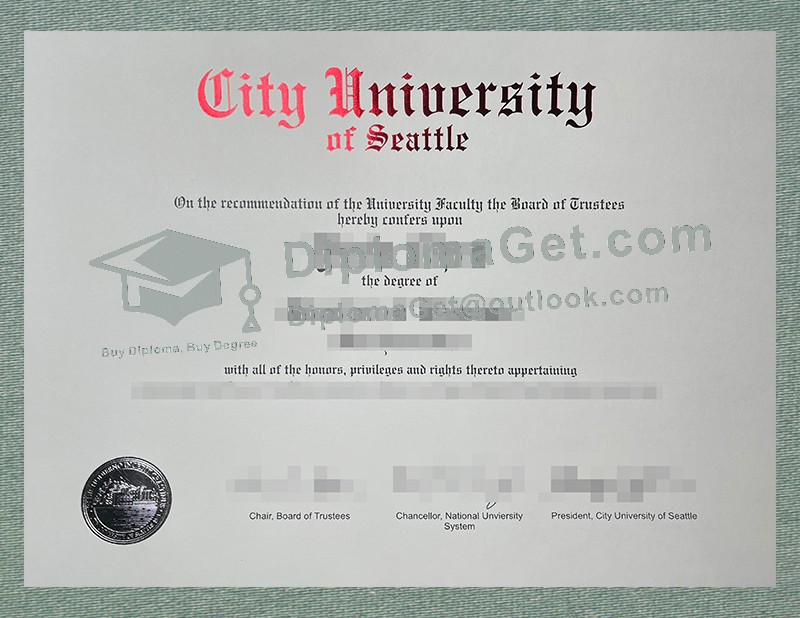 西雅图城市大学文凭, City University of Seattle Diploma 西雅图城市大学文凭, City University of Seattle Diploma