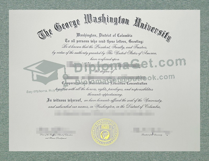 乔治·华盛顿大学文凭, George Washington University Diploma 乔治·华盛顿大学文凭, George Washington University Diploma