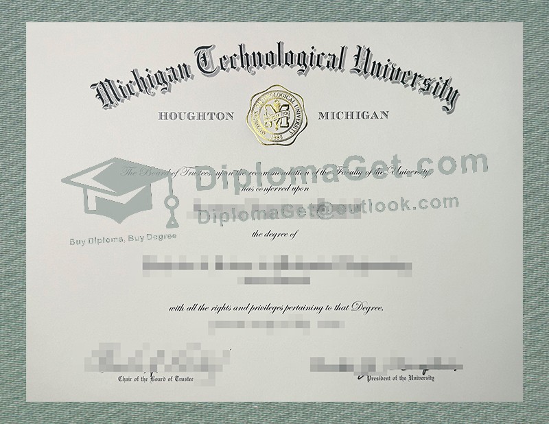 密歇根理工大学文凭, Michigan Technological University Diploma 密歇根理工大学文凭, Michigan Technological University Diploma
