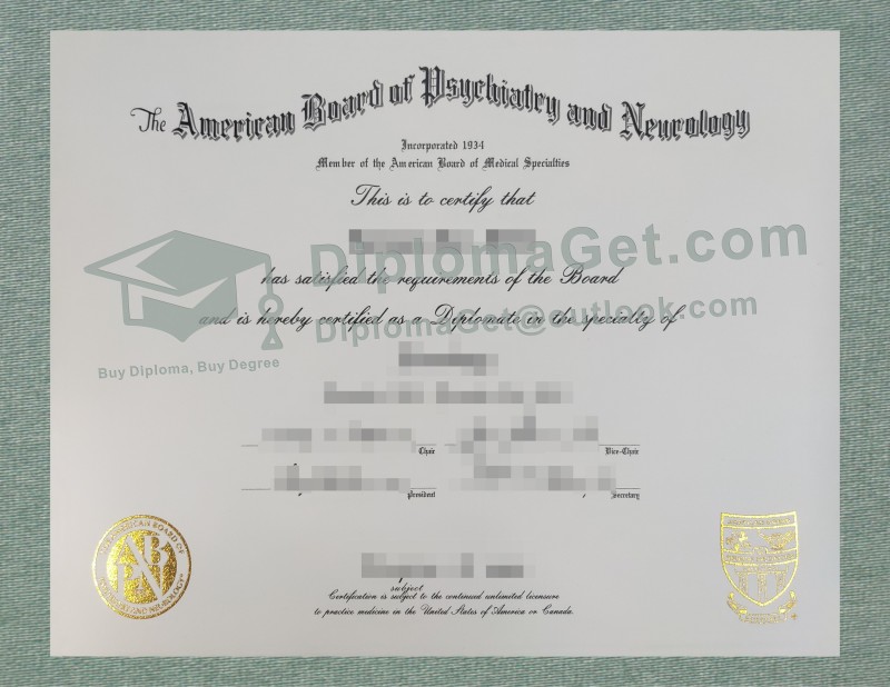 美国精神病学与神经病学委员会证书, American Board of Psychiatry and Neurology certificate 美国精神病学与神经病学委员会证书, American Board of Psychiatry and Neurology certificate