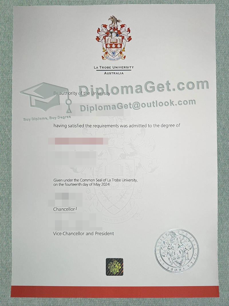 拉筹伯大学学位, La Trobe University Degree 拉筹伯大学学位, La Trobe University Degree