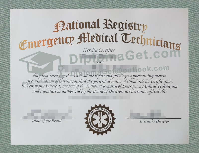 国家急救技术员注册局文凭, National Registry Emergency Medical Technicians Diploma 国家急救技术员注册局文凭, National Registry Emergency Medical Technicians Diploma